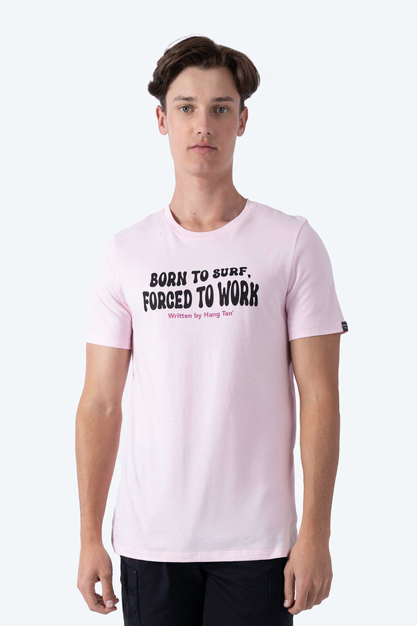 T-shirt rosa claro "Born to surf, forced to work" - Hang Ten 